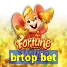 brtop bet